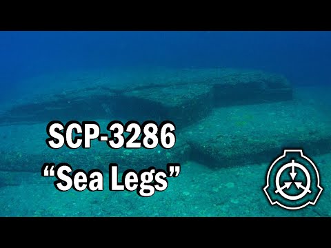 SCP-3286 "Sea Legs" Euclid [SCP Document Reading]