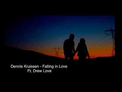Dennis Kruissen - Falling in love ft. Drew Love (slowed and reverb)