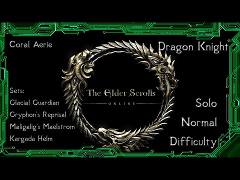 Elder Scrolls Online - Coral Aerie Normal Dragonknight Solo Example and Strategies