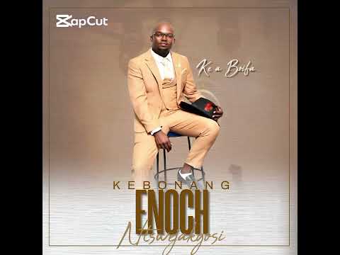 Kebonang Enoch Ntswejakgosi ft kabelo Tiro and Sbugie