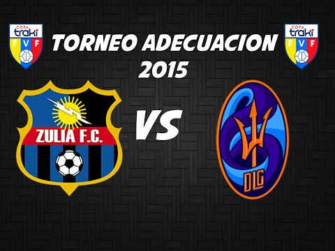 Torneo Adecuacion 2015 Jornada 10   Zulia FC Vs Deportivo La Guaira