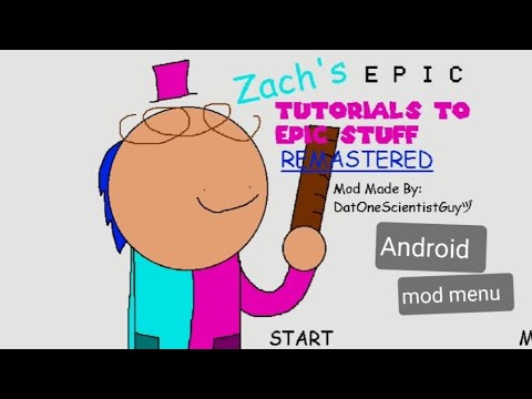 Zach epic tutorial to epic stuff android port mod menu baldi basics mod 