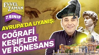 Avrupa’da Uyanış! Coğrafi Keşifler: Sonuçları, Osmanlı’ya Etkileri ve Rönesans | 7. Sınıf Sosyal #7