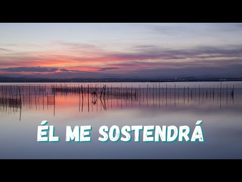 ÉL ME SOSTENDRÁ | Himno de Gracia #151 | Música y Letra