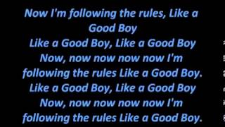 Niga Higa - Like A Good Boy - Lyrics