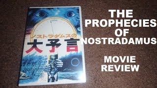 THE PROPHECIES OF NOSTRADAMUS MOVIE REVIEW