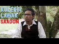 Koleksi Lawak Lawak Dari Saadon