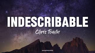 Indescribable - Chris Tomlin Lyrics