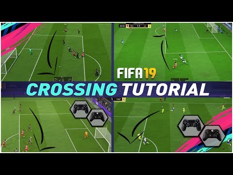 FIFA 19 THE SECRET TO ALWAYS SCORE CROSSES -  FIFA 19 CROSSING TUTORIAL - TIPS & TRICKS