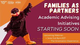 2026 Family Webinar Series: Academic Advising Initiatives (May 27)