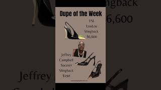 Dupe of the week: Why Pay $6,600? This $190 Jeffrey Campbell Dupe Nails the YSL Look!