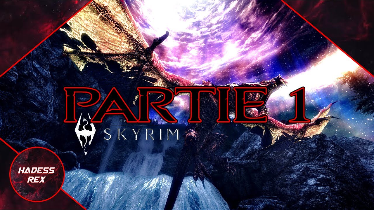 [FR] Partie 1 - A venir ? Prochainement ? Que dire ? Bon visionnage. - Skyrim