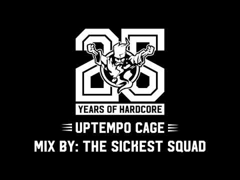 Uptempo Cage Mix By: The Sickest Squad