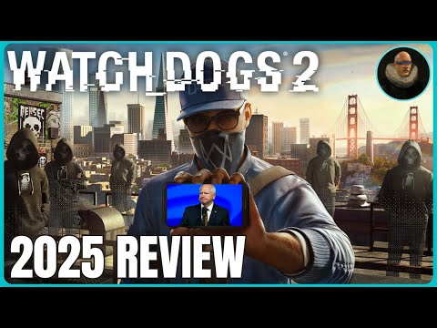 Watch Dogs 2 Review 2025