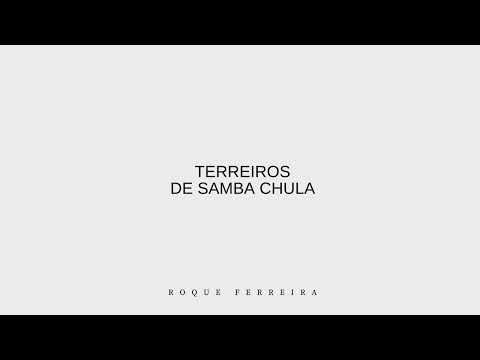Terreiros de Samba Chula - Roque Ferreira