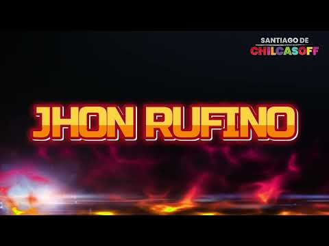 JHON RUFINO |  YO TE QUIERO CON LOCURA