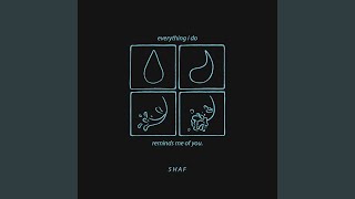 Everything I Do Reminds Me of You Music Video