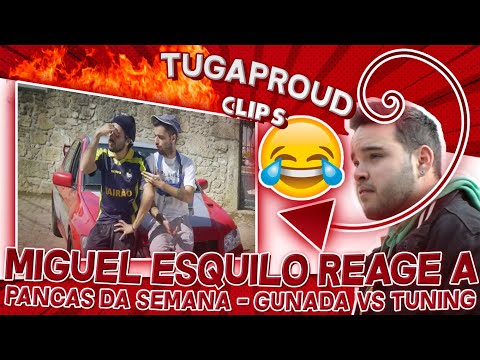 MIGUEL ESQUILO REAGE A PANCAS DA SEMANA - GUNADA VS TUNING | TWITCH Stream