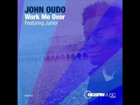 John Oudo Work Me Over ft Junior ( Afro Jam vocal mix ).wmv