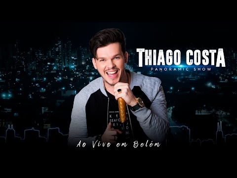 Thiago Costa - DVD PANORAMIC SHOW (DVD Completo)
