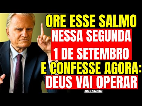 SEPTEMBER 1: THIS PSALM DESTROYS POVERTY AND ATTRACT WEALTH! — Billy Graham