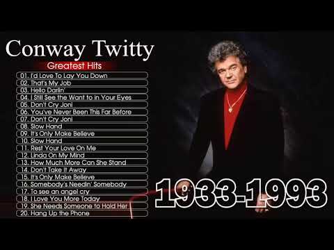 Conway Twitty Best Country Love Songs Of All Time - Conway Twitty Greatest Hits Full Album 2021