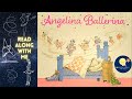 Angelina Ballerina Read Aloud Children S Book Story Time With Dessi