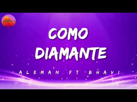 Aleman - Cómo Diamante (Letra)