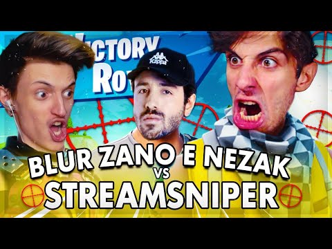 BLUR ZANO E NEZAK CONTRO GLI STREAM SNIPER ! TRIO SU FORTNITE
