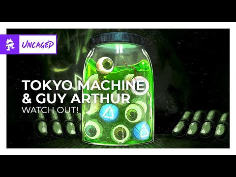 Tokyo Machine & Guy Arthur - WATCH OUT! [Dubstep | Monstercat]