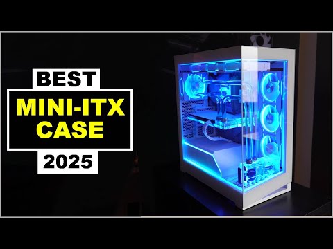 Top 5 BEST Mini-ITX Case 2025