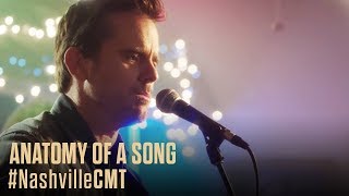 NASHVILLE ON CMT | Anatomy of a Song, "Looking For the Light"