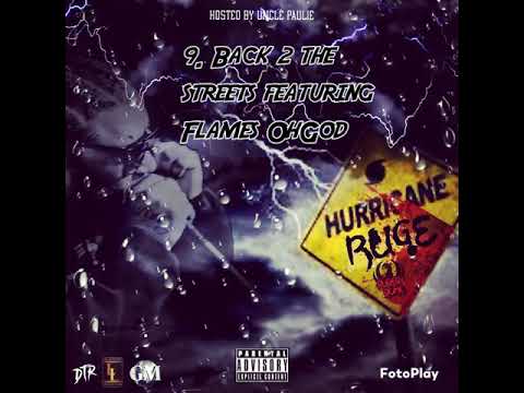 Ruger Rome - Hurricane Ruge The Mixtape ( 9. Back 2 the streets featuring Flames OhGod)
