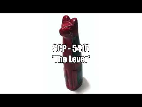 SCP - 5416 'The Lever'