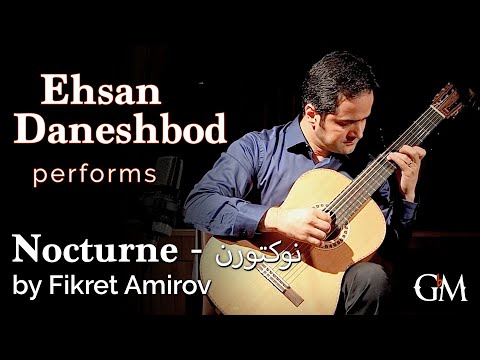 Ehsan Daneshbod plays Fikret Amirov's Nocturne | Guitar by Masters