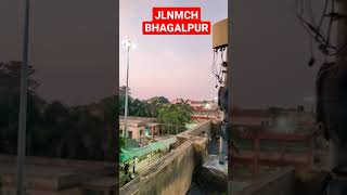 Jawahar Lal Nehru Medical College Hospital, Bhagalpur (JLNMCH) Evening View