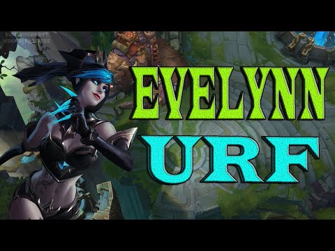 EVELYNN + URF = FF