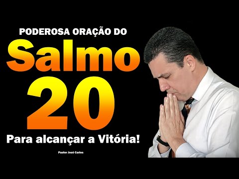 Salmo 20 oração forte e poderosa para alcançar a vitória