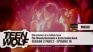The Bloody Beetroots & Greta Svabo Bech - Chronicles of a Fallen Love | Teen Wolf 3x16 Music [HD]