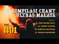 KOMPILASI 01 Chant Cover Ultras Malaya