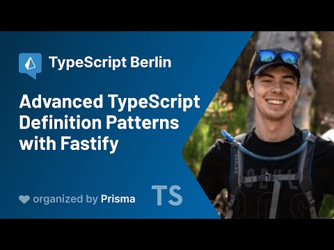TypeScript Berlin Meetup #4 - Ethan Arrowood - Advanced TypeScript Definition Patterns with Fastify