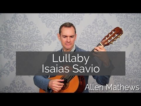 Lullaby, by Isaias Savio on Classical Guitar (RCM Bridges Level 1)