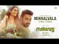 Narivetta Minnalvala Lyrical Tovino Thomas Anuraj Manohar Jakes Bejoy Sid Sriram Sithara