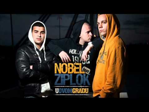 Nobel feat. Ziplok - U ovom gradu (Prod. Coby)