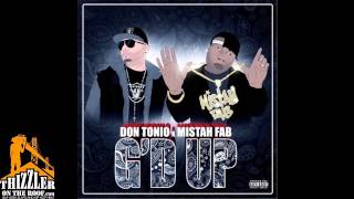Don Tonio x Mistah FAB - G'd Up [Thizzler.com]