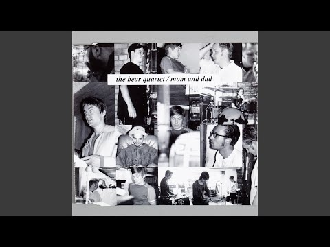 I Havent - The Bear Quartet