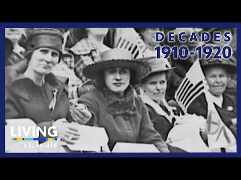 Decades: 1910-1920 | Living St. Louis