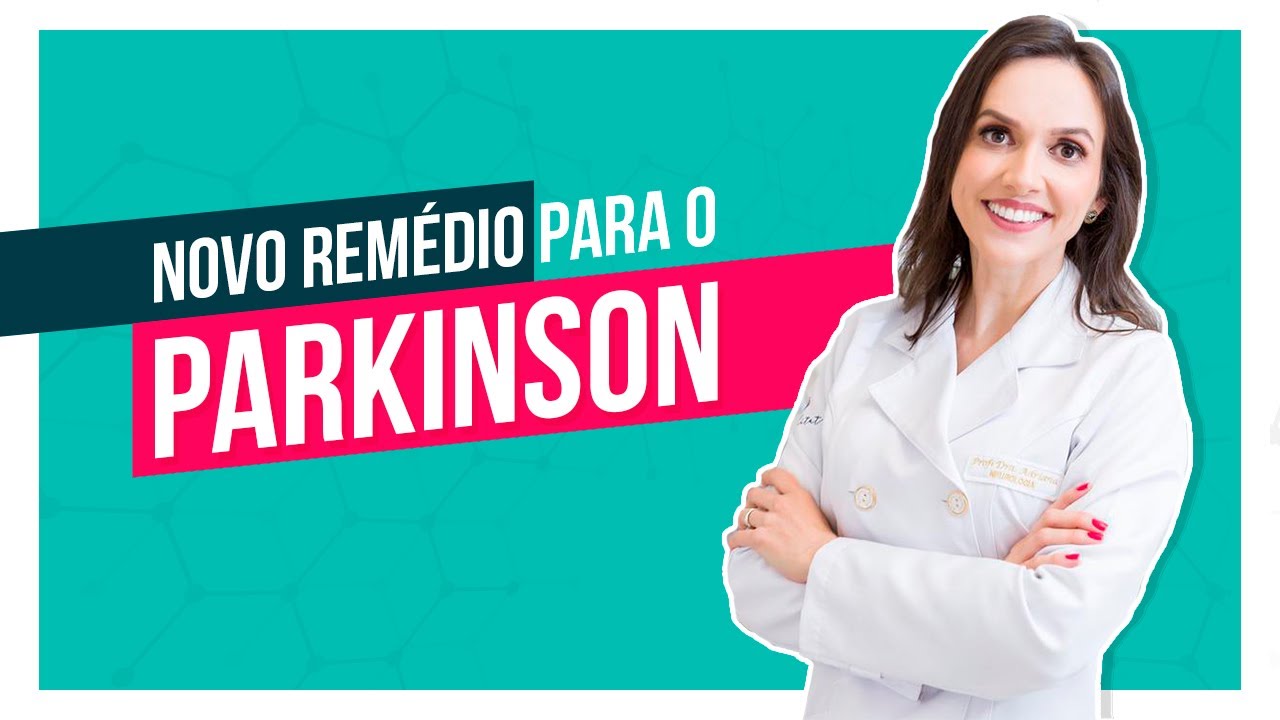 Novo remédio para o Parkinson