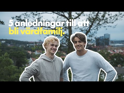 5 anledningar till varför ni ska bli värdfamilj