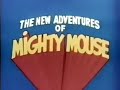 Mighty Mouse Filmation Intro